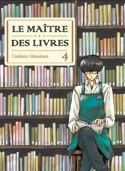 LE MAÎTRE DES LIVRES (TOSHOKAN NO ARUJI) volume 4 de Umiharu SHINOBARA