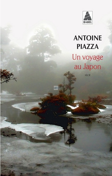 Un voyage au Japon de Antoine Piazza