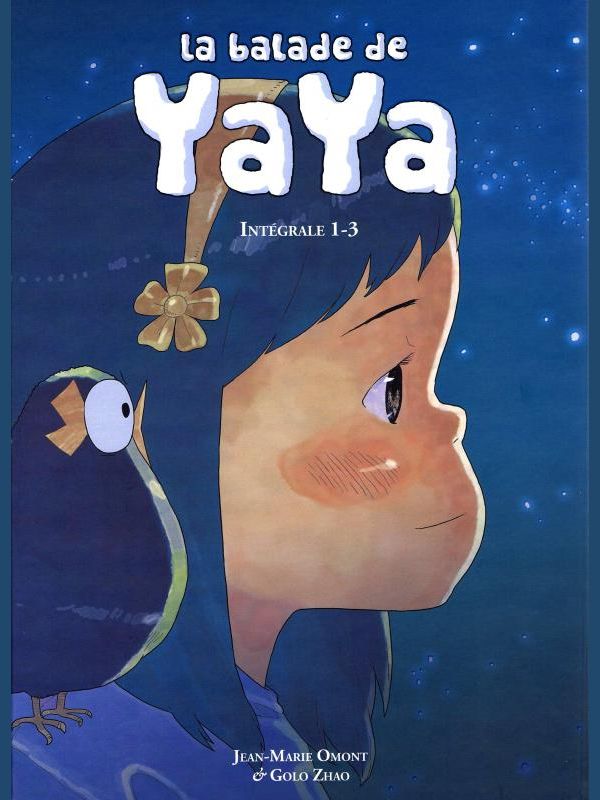 La Balade de Yaya de Jean-Marie Omont (scénariste) & Golo Zhao (dessinateur)