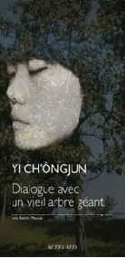 Dialogue avec un vieil arbre géant de Yi CH’ONGJUN