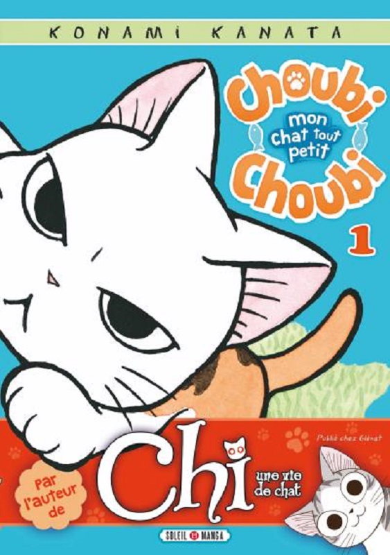 Choubi Choubi, mon chat tout petit – tome 1 – Konami Kanata
