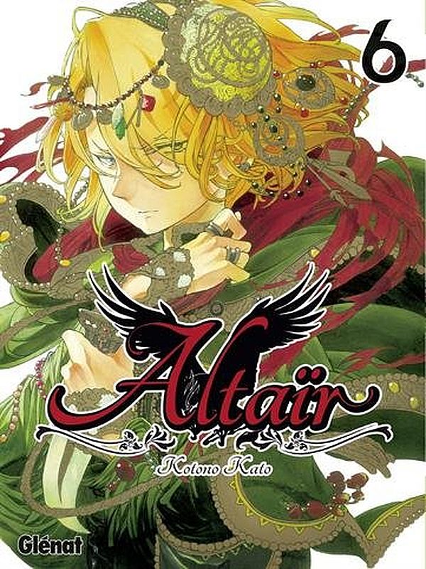 Altaïr volume 6 de Kotono KATO, Editions Glénat