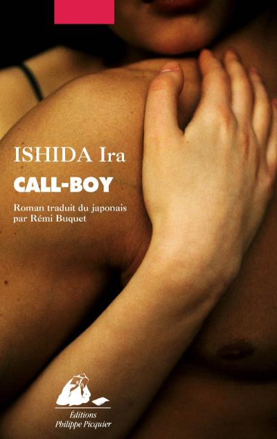 Call-boy d’Ishida Ira édité chez Philippe Picquier.