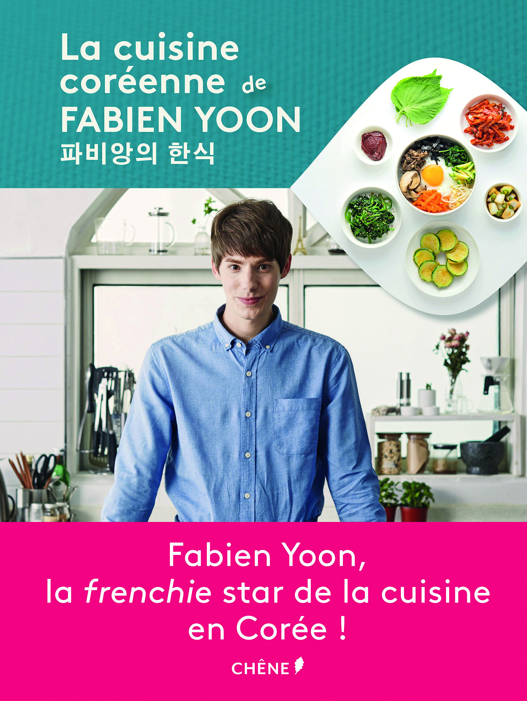 La cuisine coréenne de Fabien Yoon aux éditions Chêne