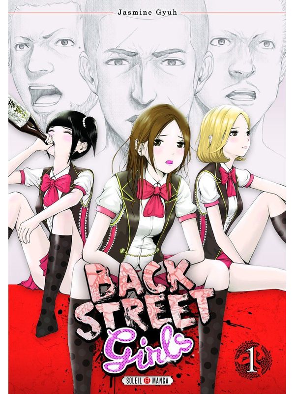 BACK STREET GIRL volume 1 de Jasmine GYUH