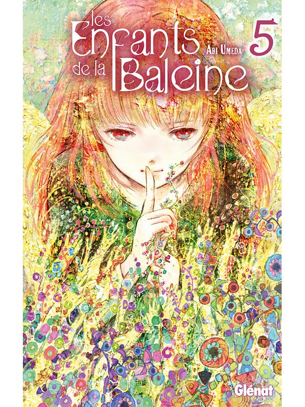 LES ENFANTS DE LA BALEINE (Kujira no Kora wa Sajou ni Utau) volume 5 d’Abi UMEDA