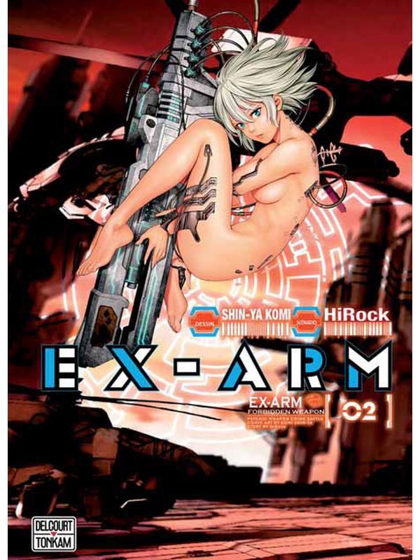 EX-ARM volume 2 de Shin-Ya KOMI et HiRock
