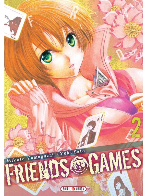FRIENDS GAMES volume 2 de Mikoto YAMAGUCHI et Yuki SATO