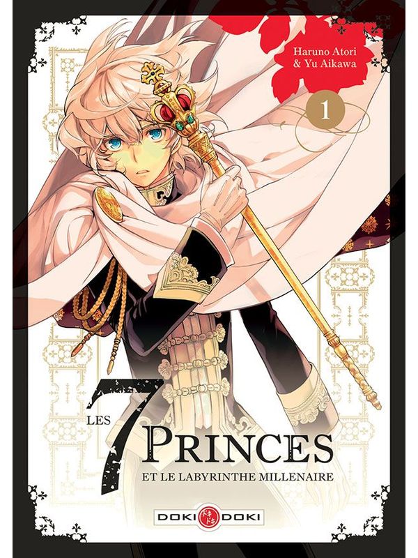 LES 7 PRINCES ET LE LABYRINTHE MILLÉNAIRE (Sennen Meikyuu no Nana Ouji) volume 1 de Haruno ATORI et Yu AIKAWA
