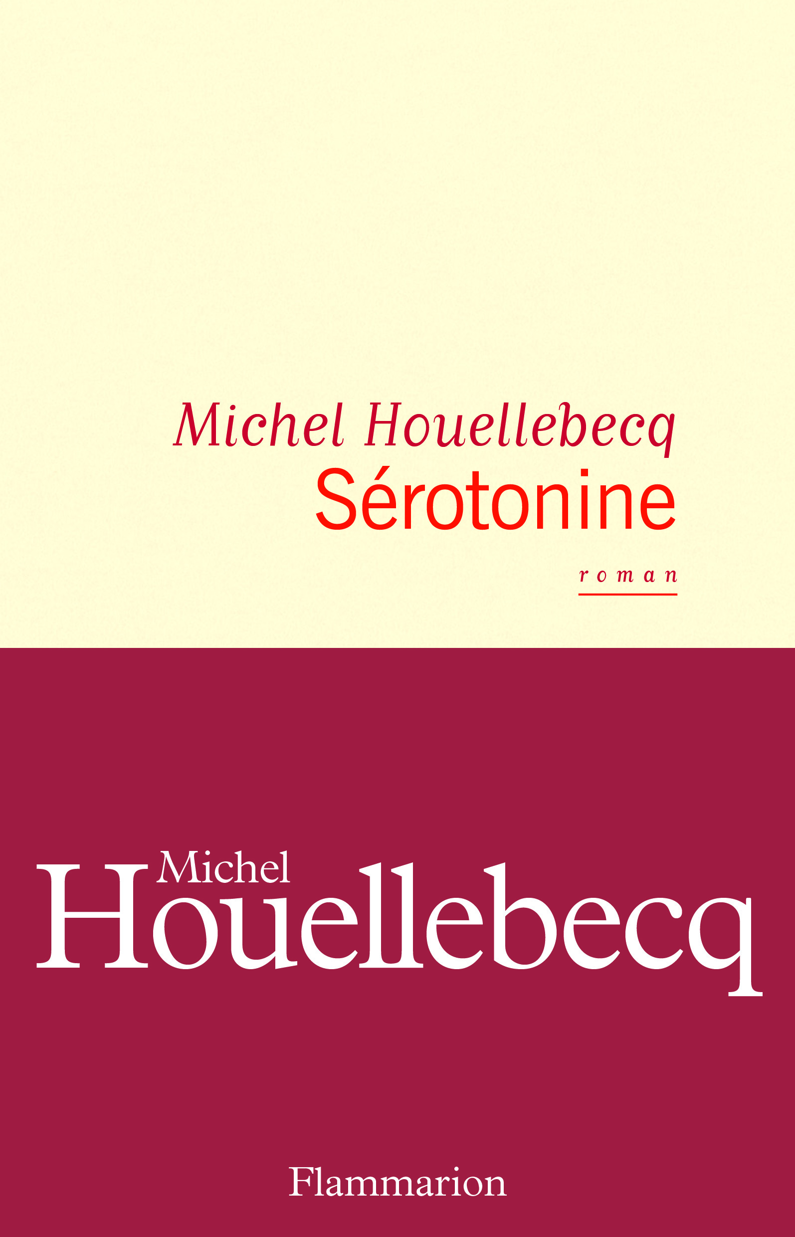 Sérotonine de Michel Houellebecq paraît chez Flammarion.
