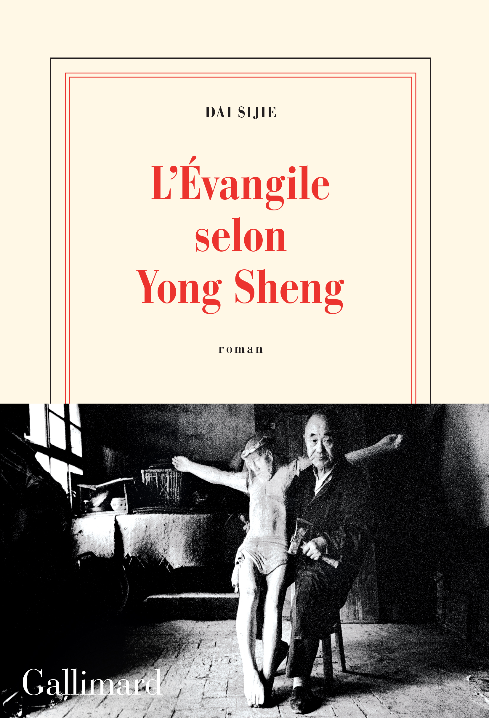 L’Évangile selon Yong Sheng de Dai Sijie paraît chez Gallimard.