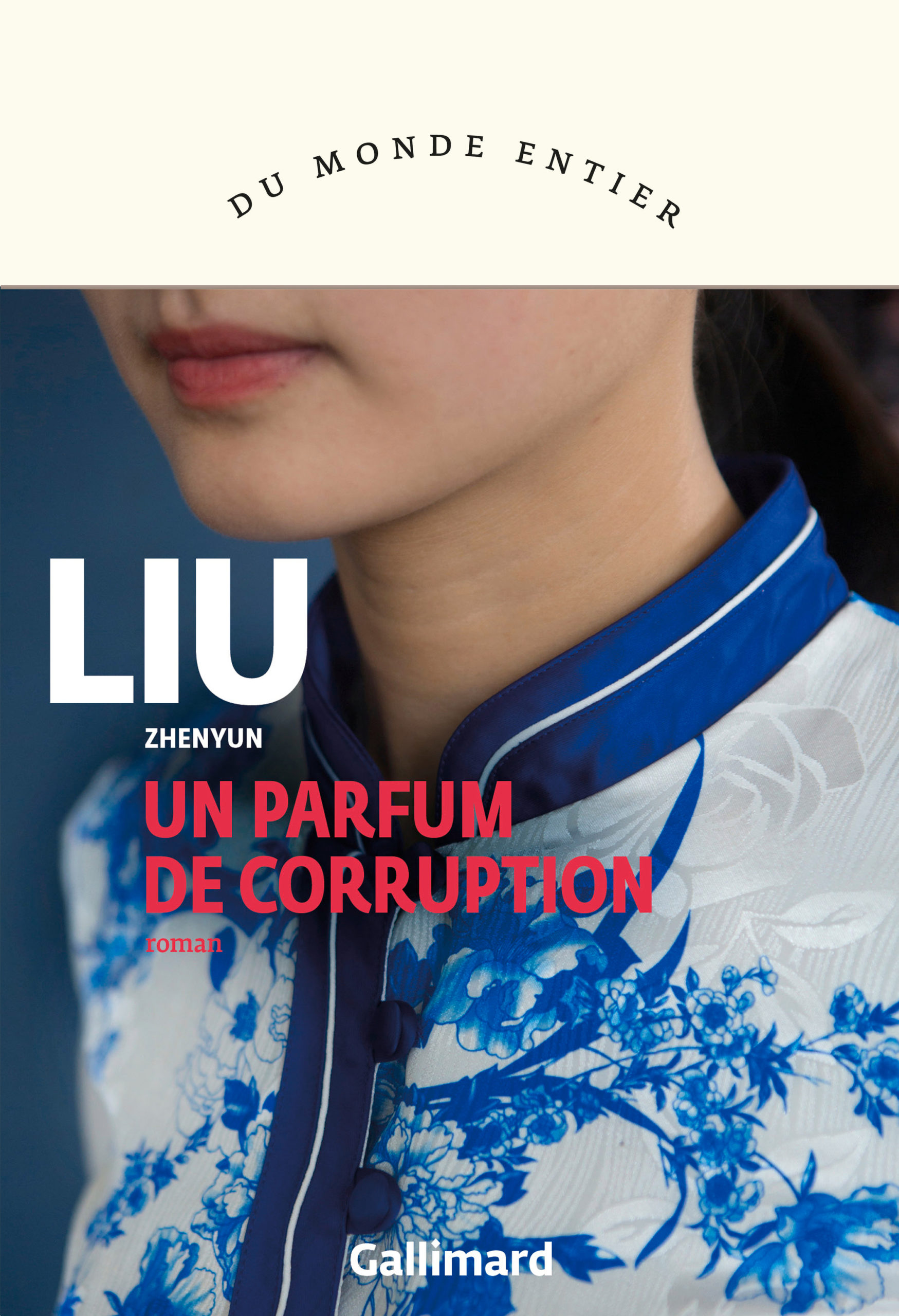 Un parfum de corruption de Zhenyun Liu sort en librairie.