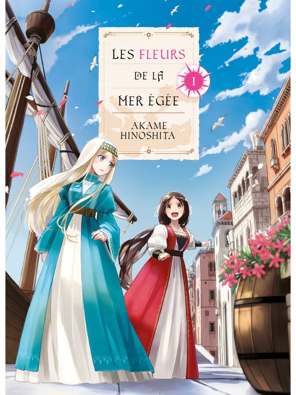 LES FLEURS DE LA MER ÉGÉE volume 1 de Akane HINOSHITA