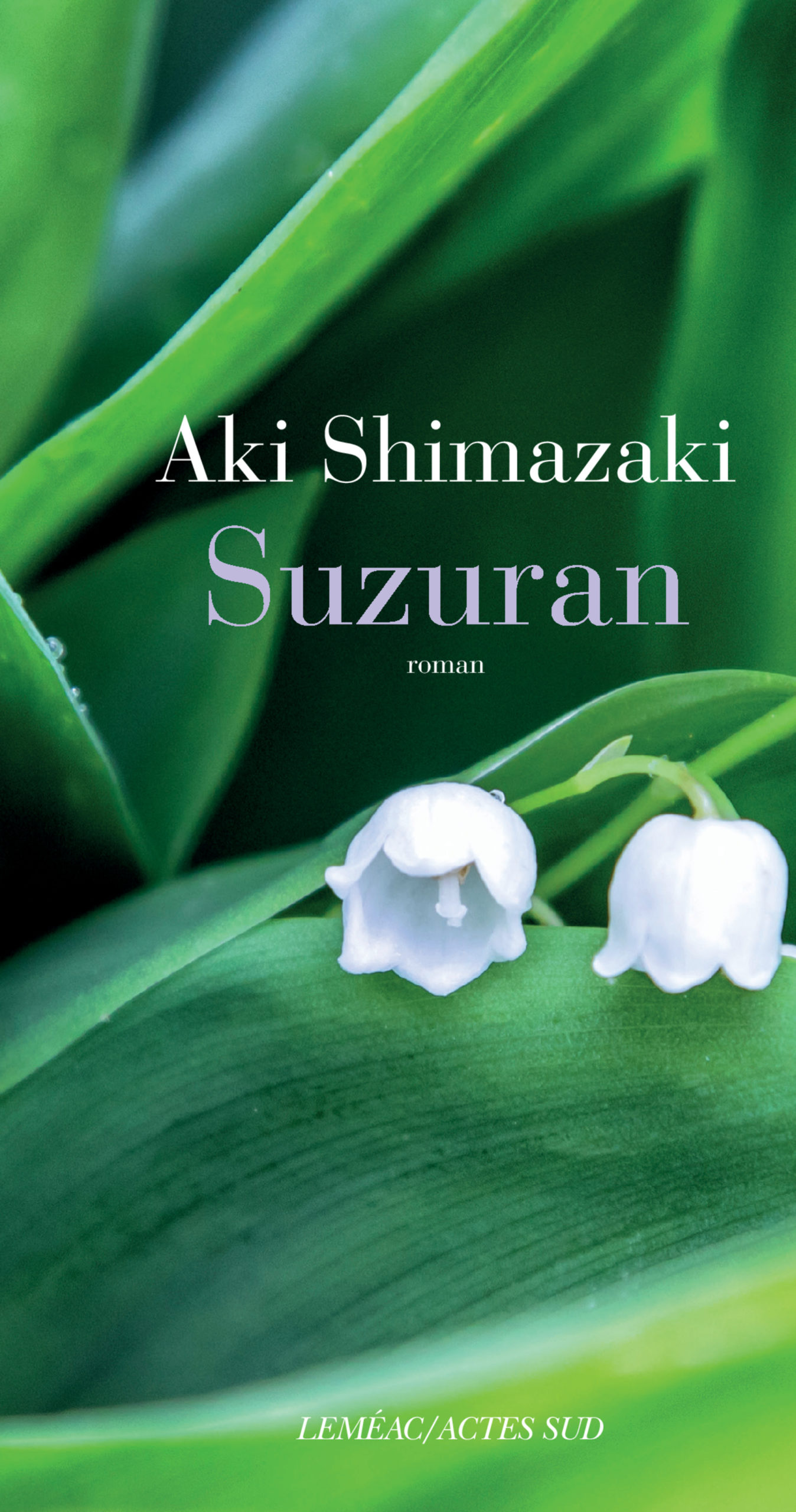 Suzuran d’Aki Shimazaki paraît chez Actes Sud.