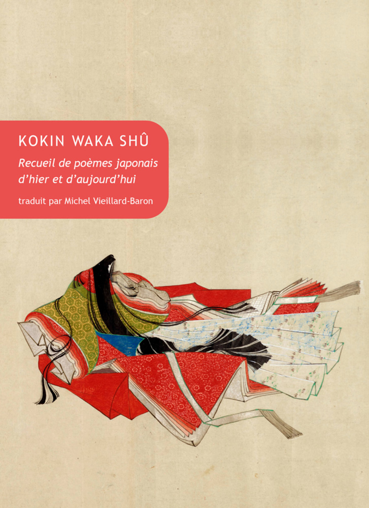Le Kokin waka shû, recueil de poèmes japonais d’hier et d’aujourd’hui