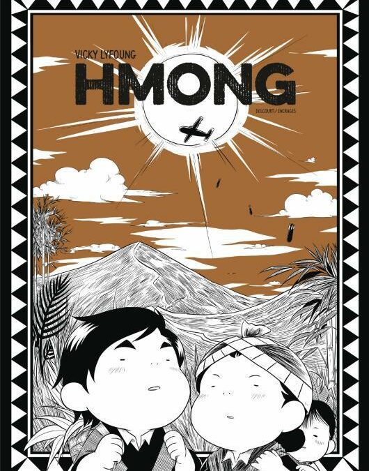 Hmong de Vicky Lyfoung paraît aux éditions Delcourt.