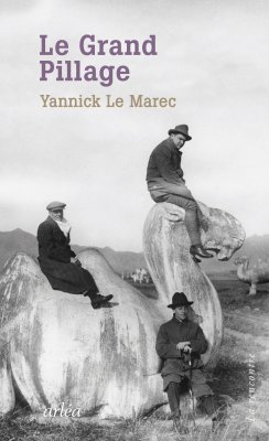 Le grand pillage de Yannick Le Marec paraît chez Arléa.