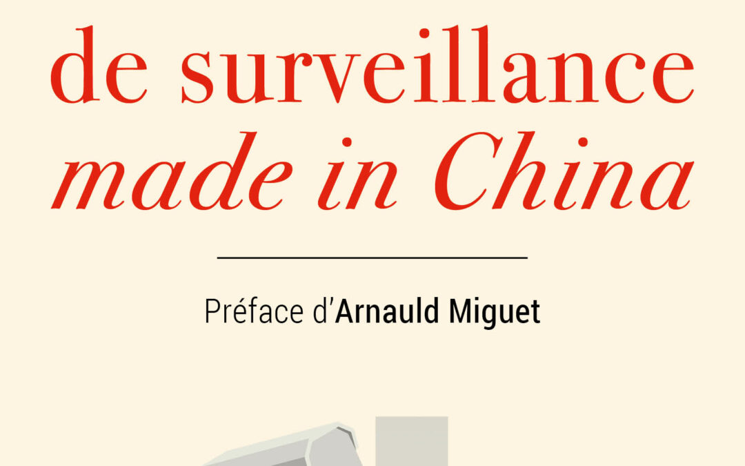 La société de surveillance made in China de Zhulin Zhang paraît aux éditions de l’Aube.