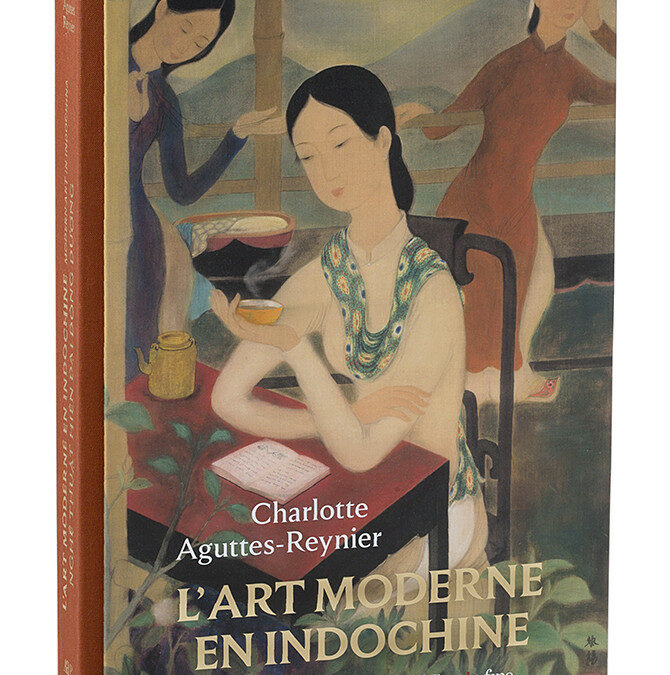 L’art moderne en Indochine de Charlotte Aguttes-Reynier paraît aux éditions In Fine.