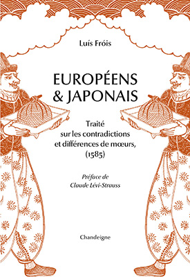 Européens et Japonais de Luis Frois est réédité chez Chandeigne.