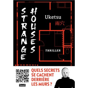 Strange Houses d’Uketsu paraît demain au Seuil. Attention phénomène !