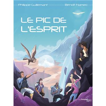 Le pic de l’esprit﻿ de Philippe Guillemant paraît aux éditions Guy Trédaniel.