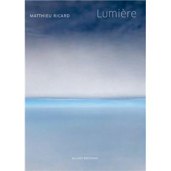 Lumière de Matthieu Ricard paraît aux éditions Allary.
