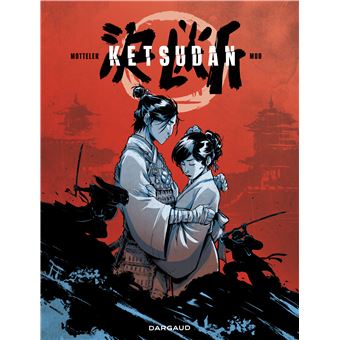 Ketsudan de Mud et Julien Motteler paraît aujourd’hui chez Dargaud.
