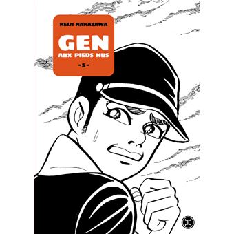 Gen aux pieds nus T5 de Keiji Nakazawa paraît aux éditions du Tripode.
