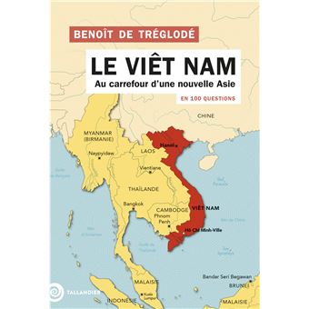 Le Viet Nam à l’honneur dans deux ouvrages très différents.